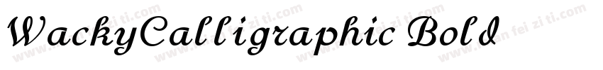 WackyCalligraphic Bold字体转换